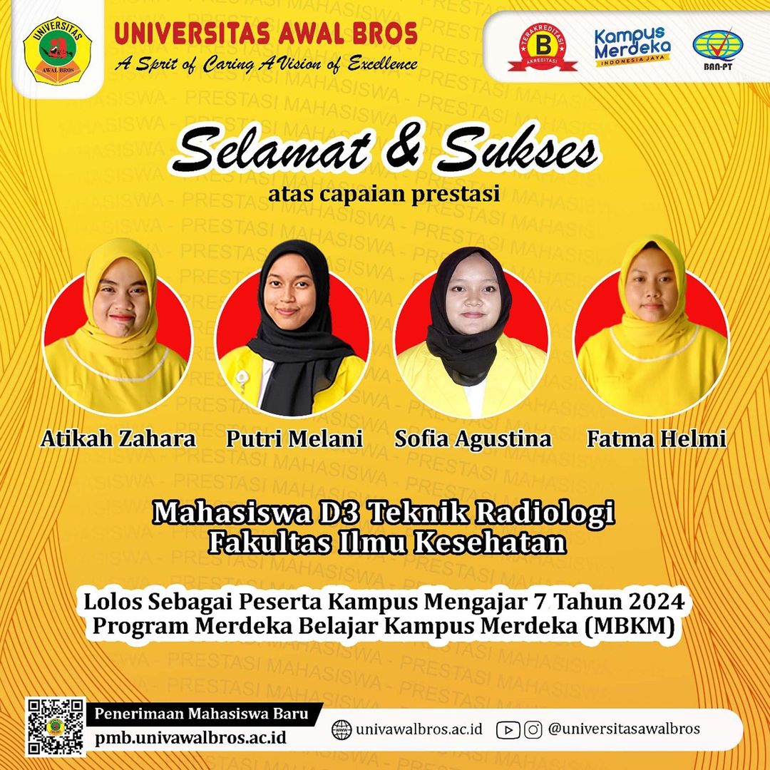 MAHASISWA PRODI D III TEKNIK RADIOLOGI UNIVERSITAS AWAL BROS LOLOS SEBAGAI PESERTA KAMPUS MENGAJAR 7 TAHUN 2024 PROGRAM MBKM.