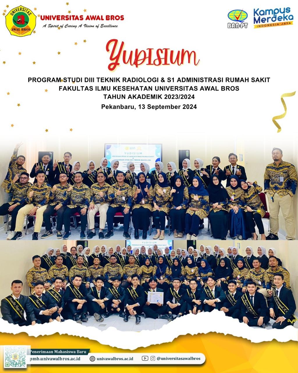PELAKSANAAN YUDISIUM MAHASISWA PROGRAM STUDI D III TEKNIK RADIOLOGI DAN S1 ADMINSITRASI RUMAH SAKIT UNIVERSITAS AWAL BROS