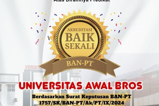 SELAMAT DAN SUKSES ATAS DIRAIHNYA PREDIKAT BAIK SEKALI UNIVERSITAS AWAL BROS