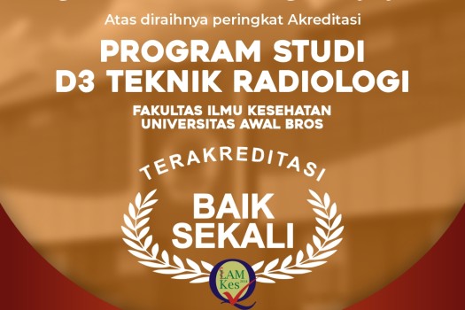 SELAMAT DAN SUKSES ATAS DIRAIHNYA PREDIKAT BAIK SEKALI PRODI D III TEKNIK RADIOLOGI FAKULTAS ILMU KESEHATAN UNIVERSITAS AWAL BROS